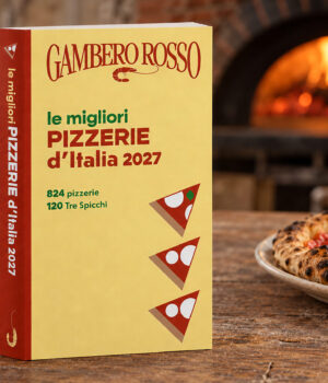 Guida Pizzerie d’Italia 2027 del Gambero Rosso